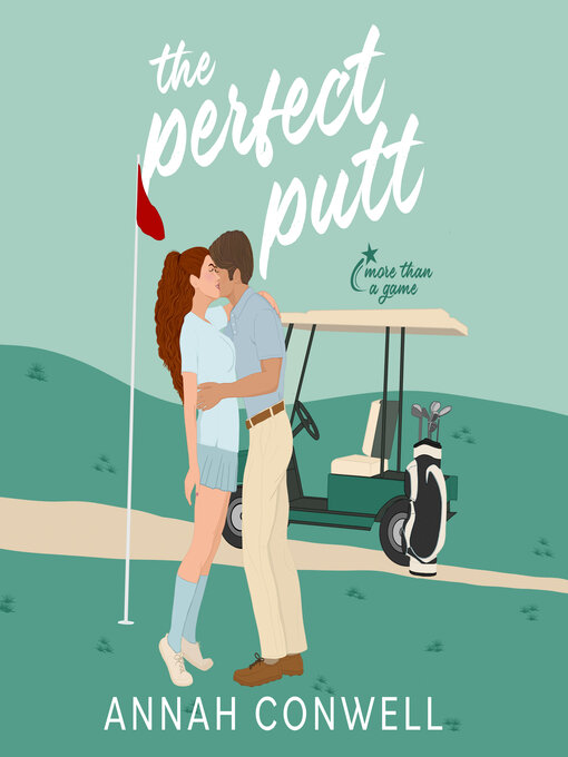 Title details for The Perfect Putt by Annah Conwell - Wait list